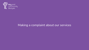 Making a complaint about our services